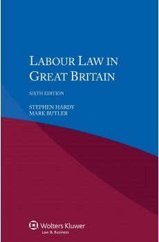 Labour Law in Great Britain - 6 edition - Stephen Hardy, Mark Butler
