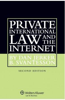 Private International Law and the Internet. 2nd edition - Dan Jerker B. Svantesson