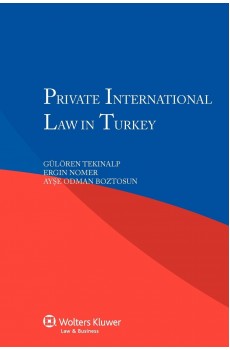 Private International Law in Turkey - G. Tekinalp, E. Nomer, A. Odman Boztosun