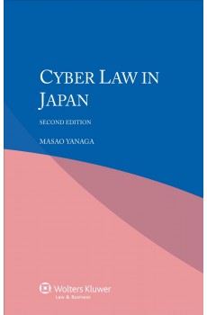 Cyber Law in Japan - 2nd edition - Masao Yanago