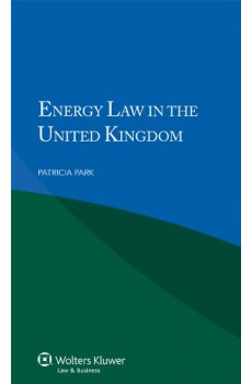 Energy Law in the United Kingdom - Patricia Park