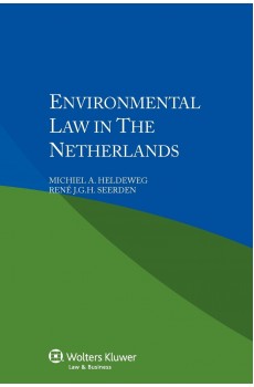 Environmental Law in the Netherlands - M. A. Heldeweg, R. Seerden