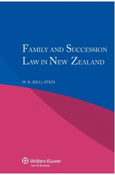 Family and Succession Law in New Zealand - W. R. Atkin