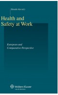 Health and Safety At Work. European and Comparative Perspective