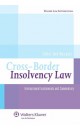 Cross Border Insolvency Law: International Instruments Commentary