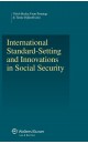 International Standard - Setting and Innovations in Social Security