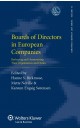 Boards of Directors in European Companies. Reshaping and Harmonising their Organisation and Duties