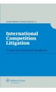 International Competition Litigation. A Multi-jurisdictional Handbook