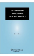 International Arbitration: Law and Practice