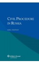 Civil Procedure in Russia - Second Edition